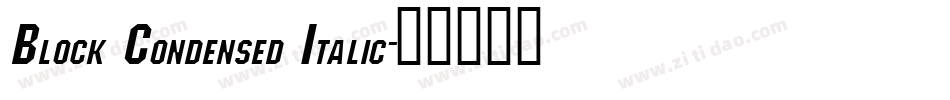 Block Condensed Italic字体转换